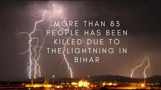 83 People Has Been Killed Due to the Lightning in Bihar