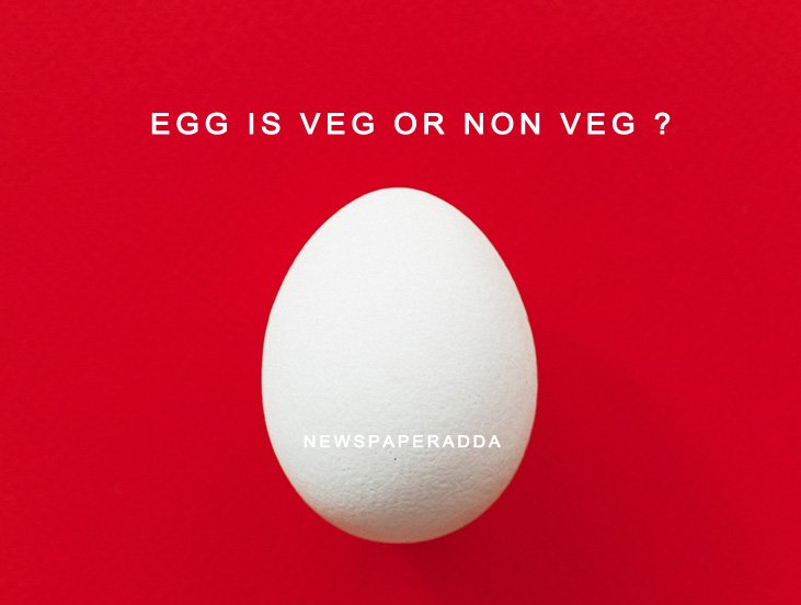 Egg is veg or non Veg